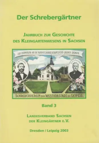 Buch: Der Schrebergärtner. Band 3, Katsch, Günter u.a. 2003, gebraucht, gut
