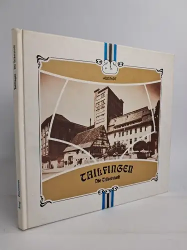 Buch: Tailfingen die Trikotstadt, Peter Th. Lang & Wilhelm Conzelmann, 1990