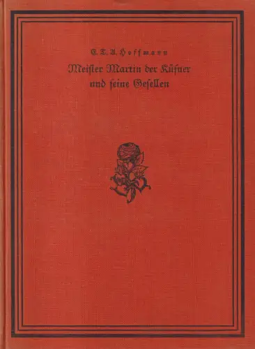 Buch: Meister Martin der Küfner und seine Gesellen. E. T. A. Hofftmann, Dietrich