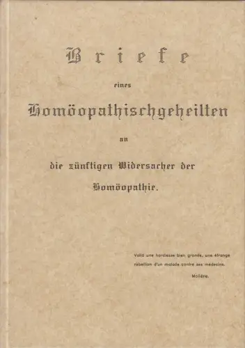 Buch: Briefe eines Homöopathischgeheilten an die ... C. G. Jochmann, Reprint