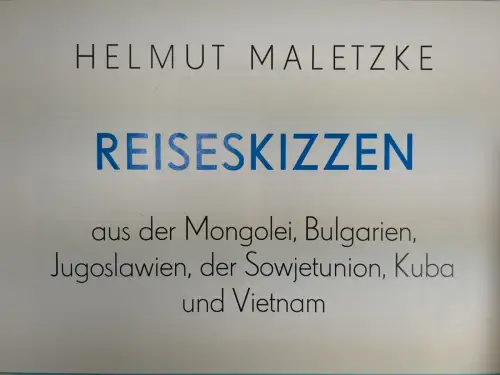 Mappe: Reiseskizzen, Maletzke, Helmut, 1980, Ostsee-Druck Rostock, BT Greifswald