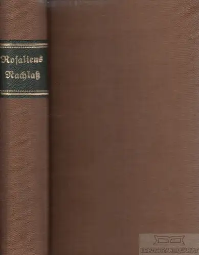 Buch: Rosaliens Nachlass nebst einem Anhange, Jacobs, Friedrich. 1812, Cnobloch