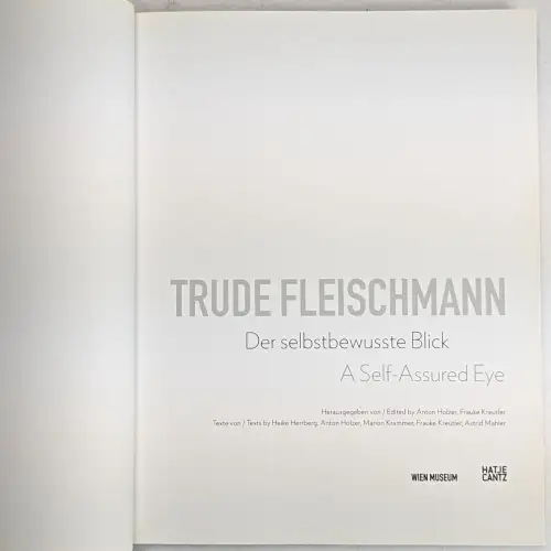Buch: Trude Fleischmann - Der selbstbewusste Blick / The self-assured Eye, 2011