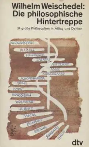 Buch: Die philosophische Hintertreppe, Weischedel, Wilhelm. Dtv, 1988