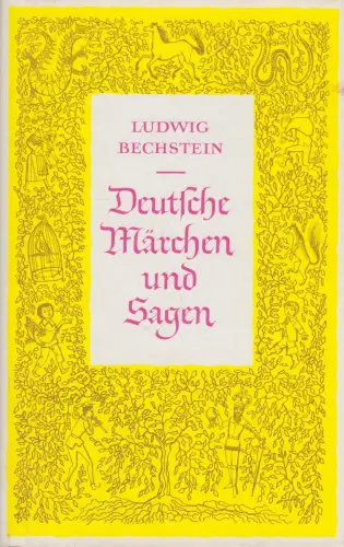 Buch: Deutsche Märchen und Sagen, Bechstein, Ludwig. 1978, Aufbau-Verlag