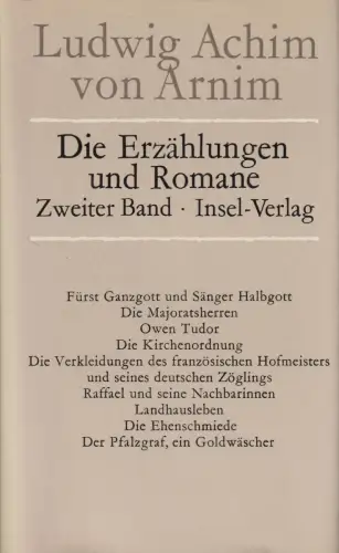 Buch: Die Erzählungen und Romane 2, Arnim, Ludwig Achim von. 1981, Insel Verlag