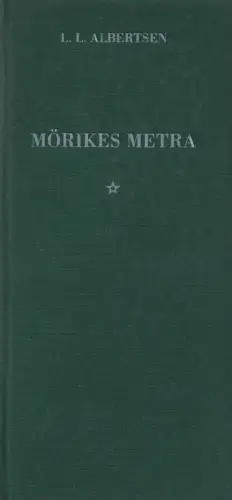 Buch: Mörikes Metra, Albertsen, L. L., 1999, Futura Edition, gebraucht, sehr gut