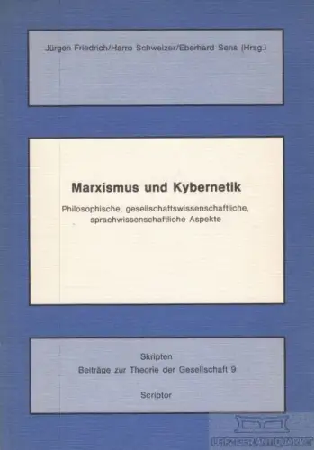 Buch: Marxismus und Kybernetik, Friedrich, Jürgen / Eberhard, Sens. 1975