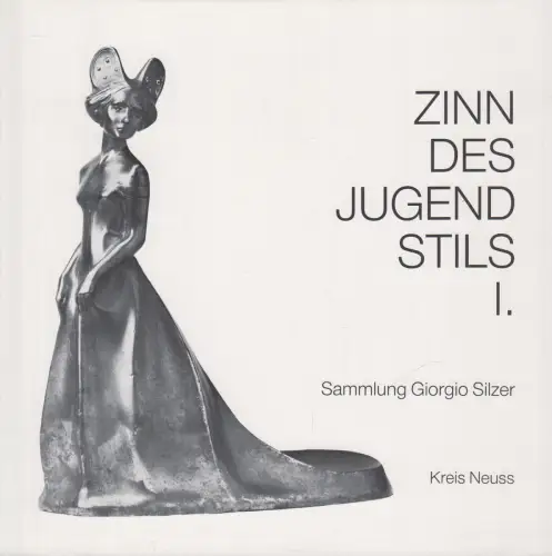 Ausstellungskatalog: Zinn des Jugendstils I., Firma J. P. Kayser Sohn, 1986