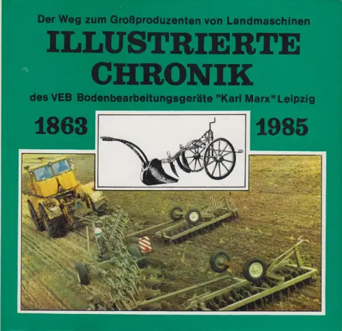 Buch: Illustrierte Chronik BBG ... Leipzig 1863 bis 1985. Piltz, Werner, 1988