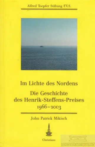Buch: Im Lichte des Nordens, Mikisch, John Patrick. 2004, Christians Verlag