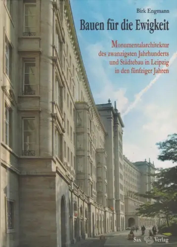 Buch: Bauen für die Ewigkeit, Engmann, Birk, 2006, Sax-Verlag, sehr gut