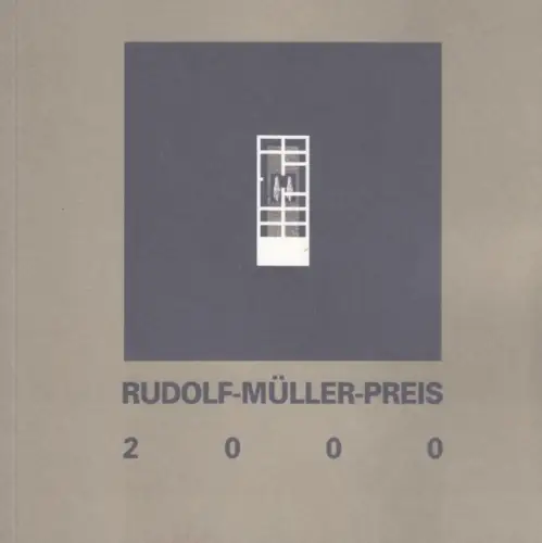 Buch: Rudolf-Müller-Preis 2000, Kister, Johannes. 2000, Architektur / Städtebau