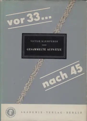Buch: vor 33...nach 45, Klemperer, Victor. 1956, Akademie Verlag, gebraucht, gut