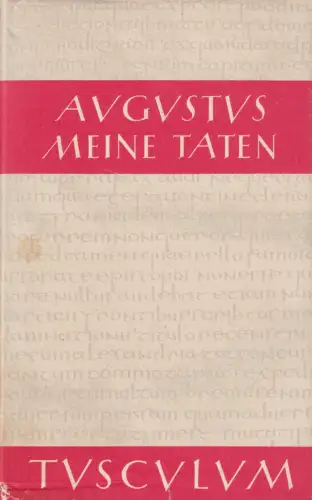 Buch: Meine Taten / Res gestae divi Augusti, Augustus, 1989, Artemis Verlag