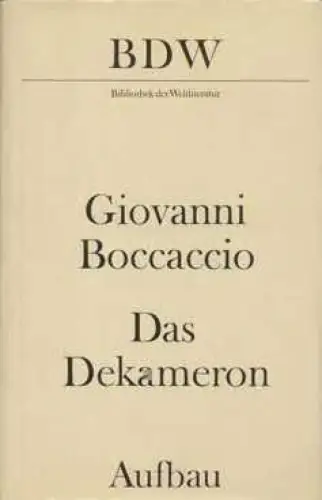 Buch: Das Dekameron, Boccaccio, Giovanni. Bibliothek der Weltliteratur, 1982