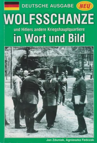 Buch: Wolfsschanze und Hitlers andere Kriegshauptquartiere in Wort und Bild