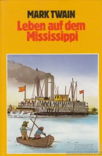 Buch: Leben auf dem Mississippi, Twain, Mark, Karl Müller Verlag, gebraucht, gut