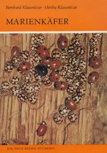 Buch: Marienkäfer, Klausnitzer, Bernhard und Hertha. Die Neue Brehm-Bücherei