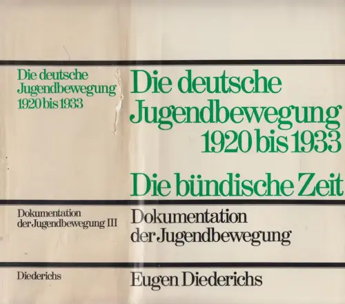 Buch: Die deutsche Jugendbewegung 1920 bis 1933. Die bündische Zeit. Diederichs