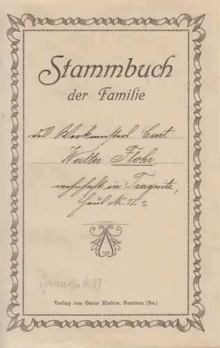 Buch: Familienstammbuch Familie Flohr, Curt Walter und Elisabeth Getrud, Leisnig