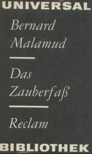 Buch: Das Zauberfaß, Malamud, Bernard. Reclams Universal-Bibliothek, 1983