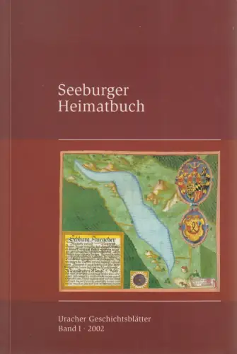 Buch: Seeburger Heimatbuch - Uracher Geschichtsblätter Band 1, 2002, Stadtarchiv