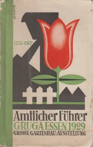 Buch: Amtlicher Führer Gruga Essen 1929 Große Gartenbau-Ausstellung, Jo Pieper