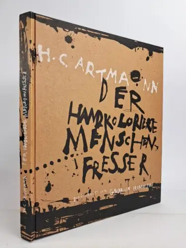Buch: Der handkolorierte Menschenfresser, H. C. Artmann & Gudrun Hommers, sig!
