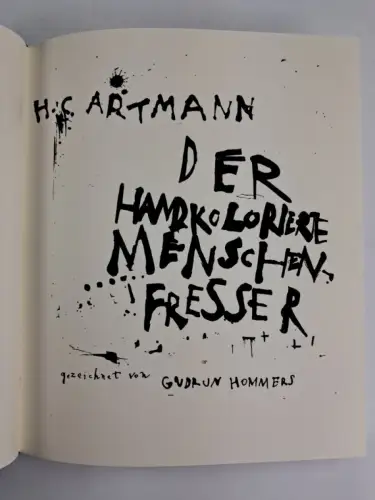 Buch: Der handkolorierte Menschenfresser, H. C. Artmann & Gudrun Hommers, sig!