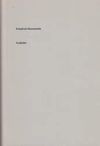 Buch: Gedichte, Friedrich Hassenstein, 2002, gebraucht, sehr gut, signiert