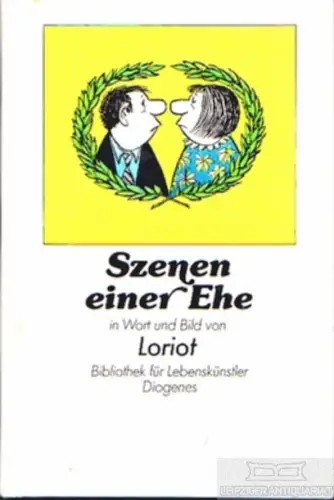 Buch: Szenen einer Ehe in Wort und Bild, Loriot. Bibliothek für Lebenskünstler