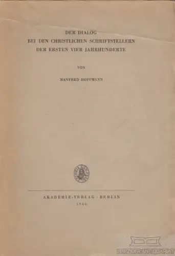 Buch: Der Dialog bei den christlichen Schriften der ersten vier... Hoffmann