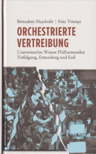 Buch: Orchestrierte Vertreibung, Mayrhofer, Bernadette, 2014, Mandelbaum Verlag