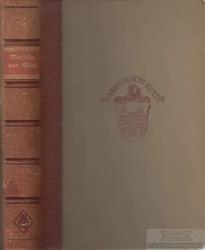 Buch: Marsilia von Kölln, Hoest, Bernhard. Ca. 1930, Peter J. Destergaard Verlag