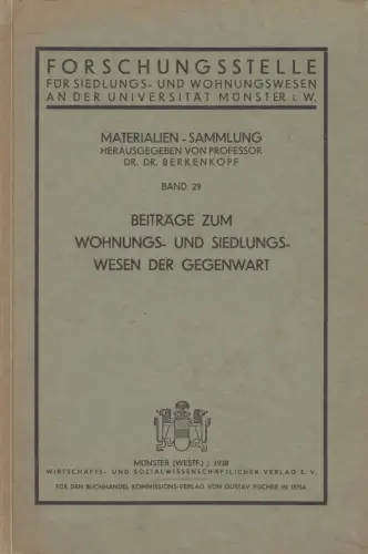 Buch: Beiträge zum Wohnungs- und Siedlungswesen der Gegenwart, E. Vögler, 1938