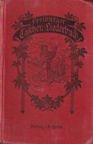 Buch: Freiburger Taschen-Liederbuch, Hugo Zuschneid (Hrsg.), Heder Verlag