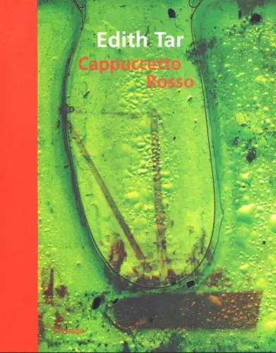 Buch: Cappuccetto Rosso, Tar, Edith. 2002, Passage Verlag, gebraucht, gut