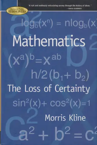 Buch: Mathematics, Kline, Morris, 2009, Barnes & Noble, The Loss of Certainty