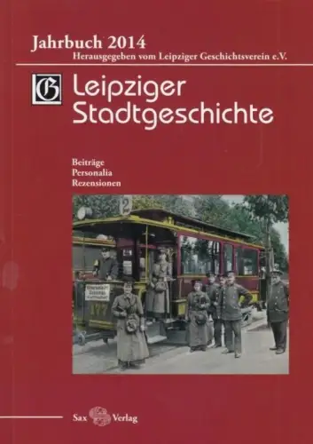 Buch: Leipziger Stadtgeschichte. Jahrbuch 2014, Cottin. 2015, Sax Verlag