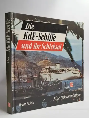 Buch: Die KdF-Schiffe und ihr Schicksal, Heinz Schön, 1987, Motorbuch Verlag