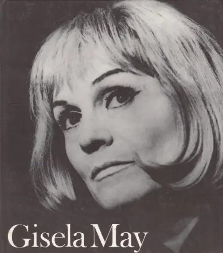 Buch: Gisela May, Kranz, Dieter. 1988, Henschelverlag, gebraucht, gut