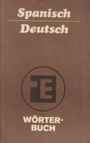 Buch: Wörterbuch Spanisch-Deutsch, Koch, Herbert. 1987, VEB Verlag Enzyklopädie