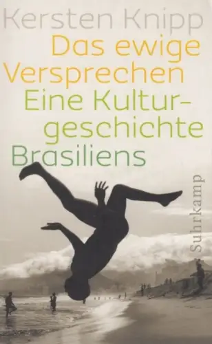 Buch: Das ewige Versprechen, Knipp, Kerstin. Suhrkamp taschenbuch, st, 2013