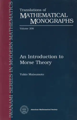Buch: An Introduction to Morse Theory, Matsumoto, Yukio, 2002