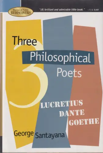 Buch: Three Philosophical Poets, Santayana, George, 2009, Barnes & Noble