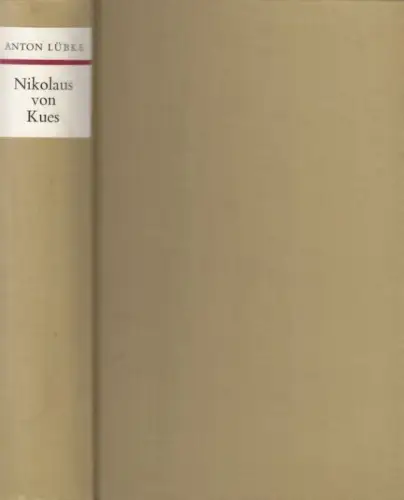 Buch: Nikolaus von Kues, Lübke, Anton. 1968, Verlag Callwey, gebraucht, gut