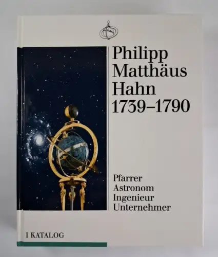 Ausstellungskatalog: Philipp Matthäus Hahn 1739-1790, 2 Bände, 1989, Väterlein