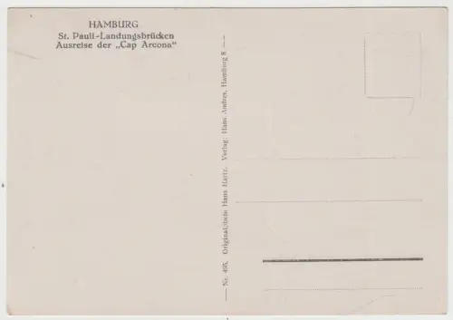 AK Hamburg. St. Pauli-Landungsbrücken. Ausreise der Cap Arcona, H. Andres, Karte