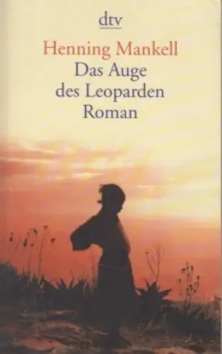 Buch: Das Auge des Leoparden, Mankell, Henning. 2006, Roman, gebraucht, gut